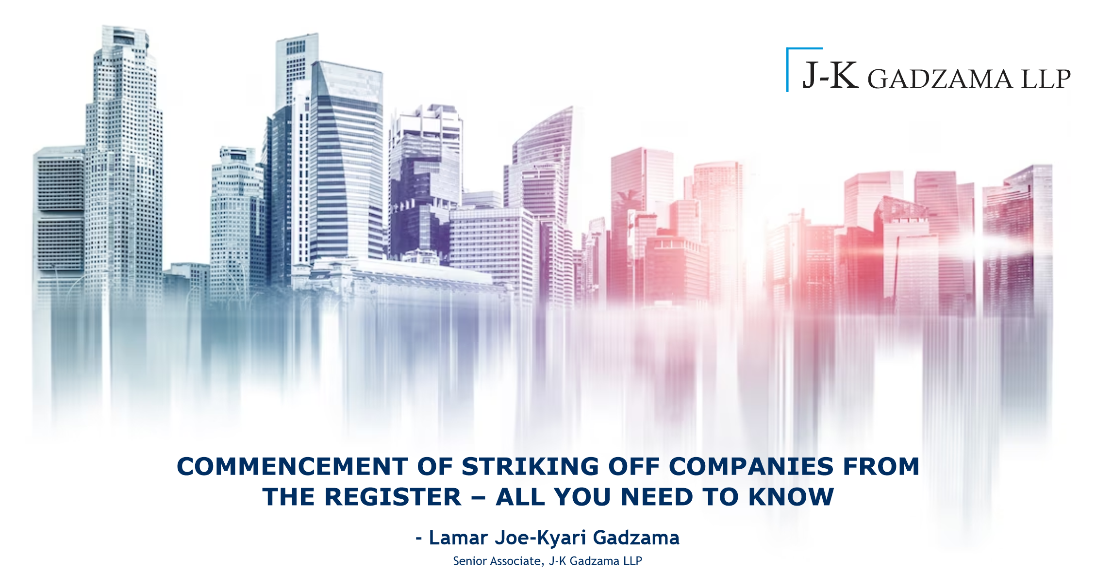 Commencement of Striking off Companies From the Register – All You Need to Know
